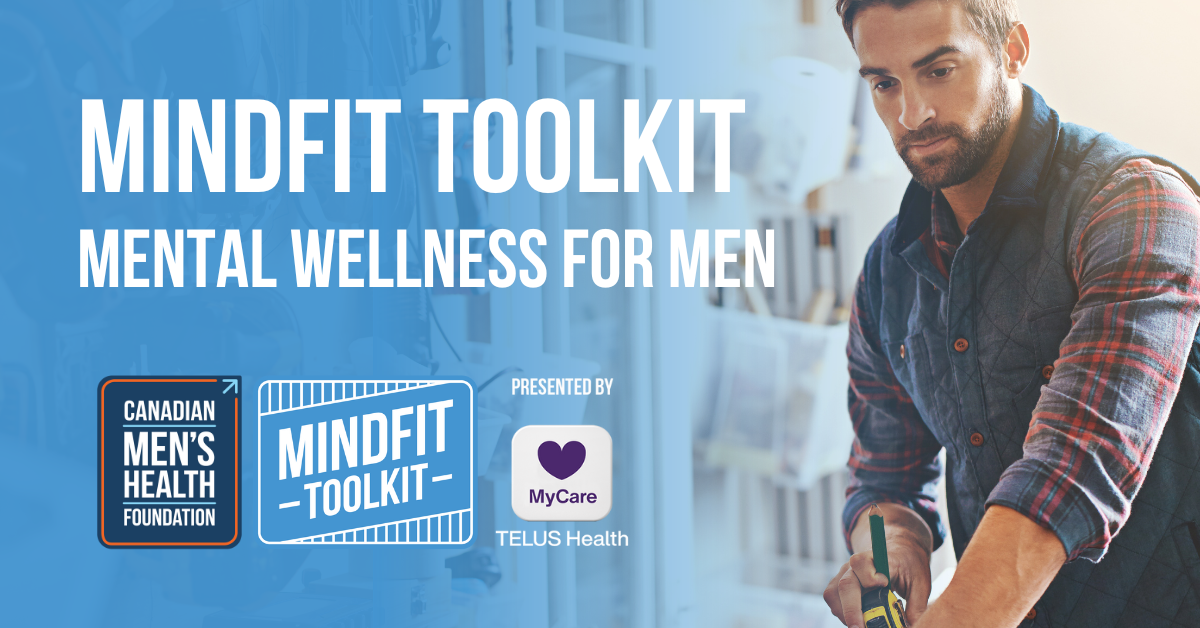 MindFit Toolkit - Mental Wellness for Men by Canadian Men's Health Foundation
